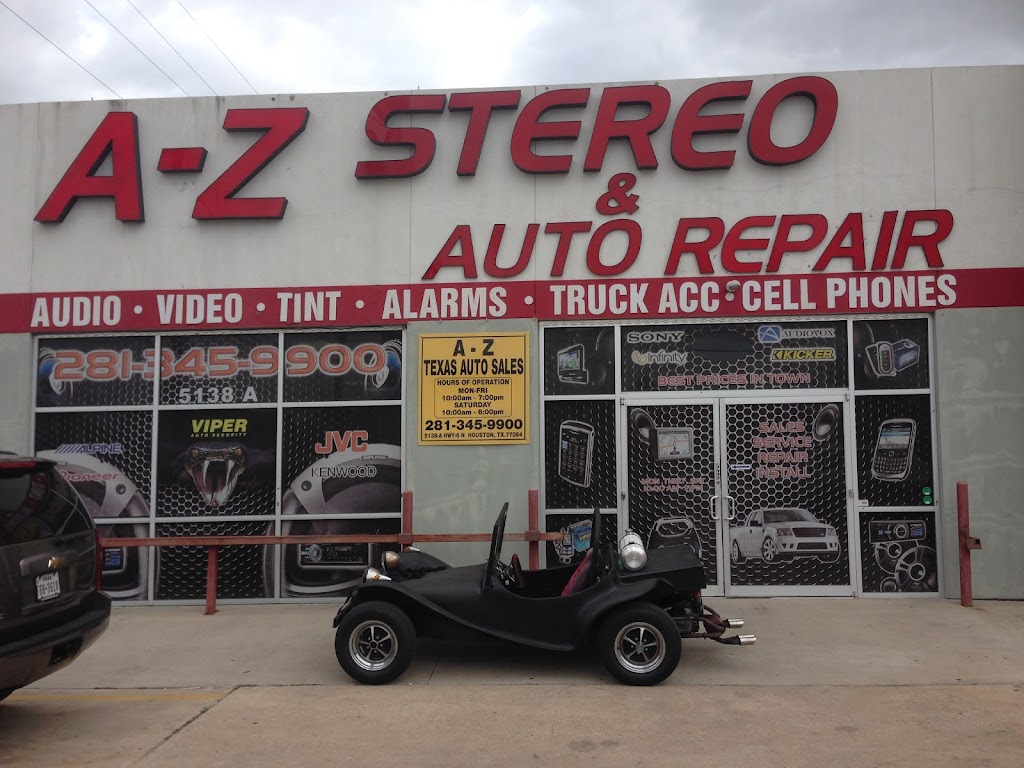 AZ Stereo & Auto Repair | 5138 Hwy 6 N, Houston, TX 77084 | Phone: (281) 345-9900