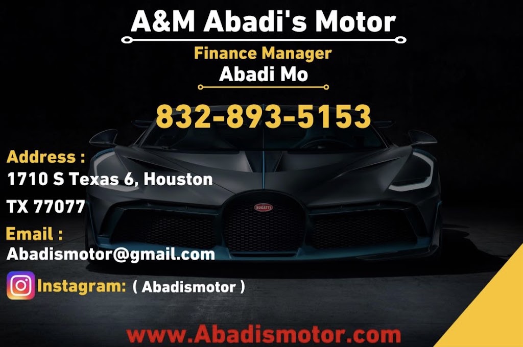 A&M Abadi’s Motor LLC | 1710 S Texas 6 suite C, Houston, TX 77077 | Phone: (832) 893-5153